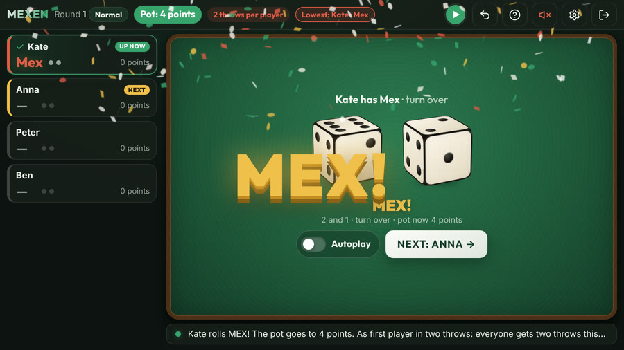 A Mex in the app: 2 and 1, the highest throw. Your turn ends at once.